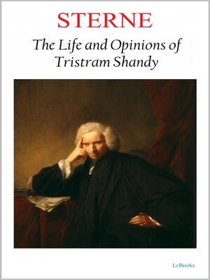 cover image of The Life and Opinions of Tristam Shandy
